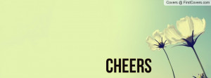 Cheers Profile Facebook Covers