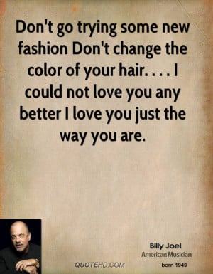 hair color quotes source http imgarcade com 1 changing hair color ...