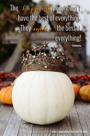 ... Pumpkin Quote, Inspiring Quote, Pumpkin wearing a crown, Celebrating