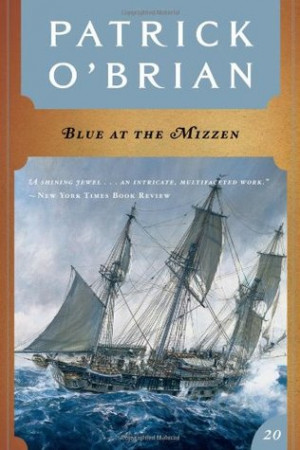 ... “Blue at the Mizzen (Aubrey/Maturin, #20)” as Want to Read