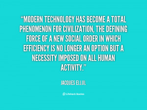 modern technology quote 2