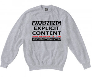Womens-Funny-Sayings-Slogans-Jokes-Sweatshirts-Explicit-Content-On-SG ...