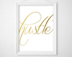 Hustle Print, Hustle Print, Inspirational Print, Inspirational Quote ...