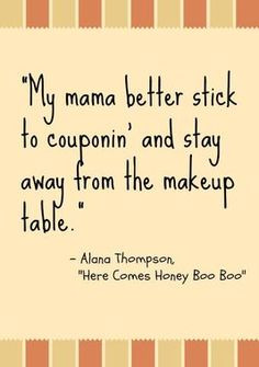 LOL -- Couponing moms, have you heard what Honey Boo Boo says about it ...