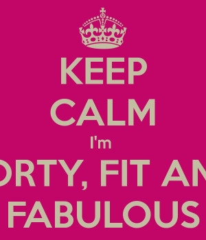forty Fit and Fabulous