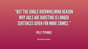 But the single overwhelming reason why jails are bursting is longer ...