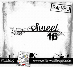 Sweet 16: A New Word Art Freebie!