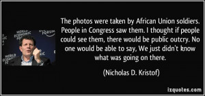 The photos were taken by African Union soldiers. People in Congress ...