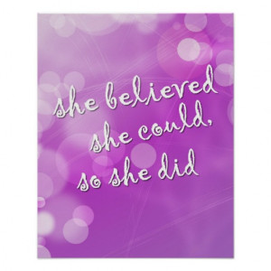 She Believed..