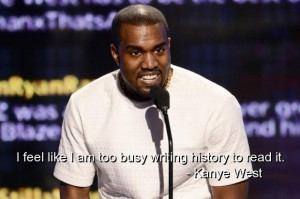 Kanye west quotes sayings deep meaningful about yourself