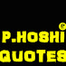 Follow P.Hoshi Quotes