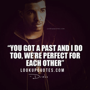 Drake Quotes And Sayings About...