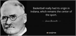 James Naismith Quotes