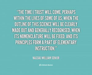 quote-Nassau-William-Senior-the-time-i-trust-will-come-perhaps-57169 ...