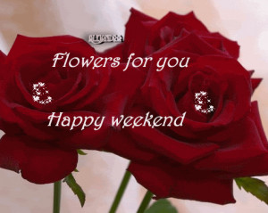 Happy Weekend Flower Card, Sms & Facebook Status