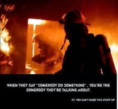 Firefighter quotes, sayings, prayers and chuckles