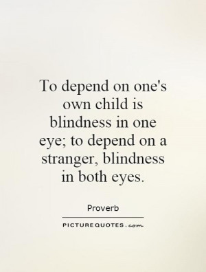 ... blindness-in-one-eye-to-depend-on-a-stranger-blindness-in-both-eyes