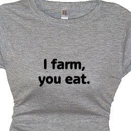 Farmer's Wife, Farming Family I Farm You Eat Farmer Girl Sayings ...