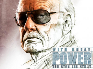 WITH GREAT POWER: THE STAN LEE STORY *