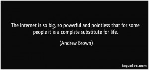 More Andrew Brown Quotes