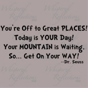 Off to Great Places Dr Seuss Quotes
