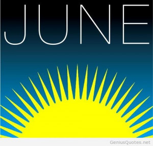 Best quotes for June and hello June images