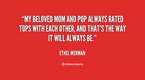 My beloved Mom and Pop always rated tops with each other, and that's ...