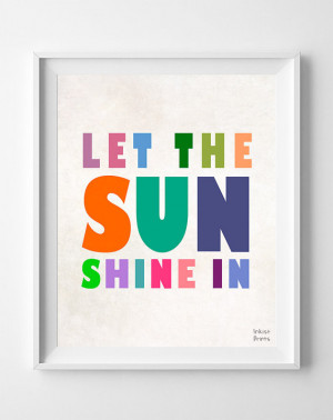 Let The Sun Shine In, Print, Inspirational, Quote, Poster, Positive ...