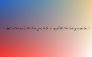 The End - The Beatles Song Lyric Quote in Text Image