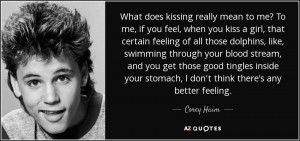what does kissing really mean to me to me if you feel when you kiss a ...