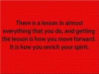 There Is A Lesson – Life Quote