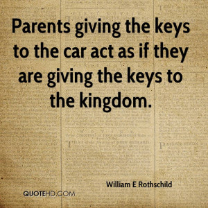 Parents giving the keys to the car act as if they are giving the keys ...