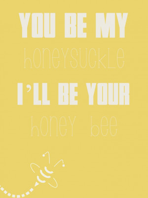 Honey Bee Blake Shelton Quotes Honeybee blake shelton