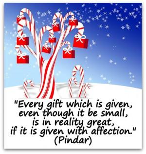 Every-gift-which-is-given-even-though-it-be-small-is-in-reality-great ...