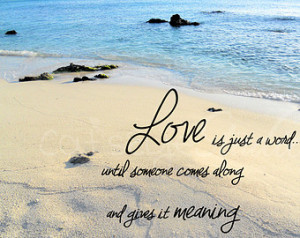 ... Just A WORD Quote Beach Photo Love Inspirational Saying Wedding Gift