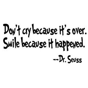 Dr. Seuss Don't Cry Because It Is Over.smile Because It Happened Vinyl ...