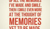 all-the-memories-ive-made-and-smile-life-quotes-sayings-pictures ...
