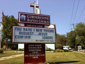 Messages on church marquees can range from thought-provoking to anger ...