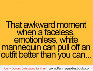 When emotionless face look great - Funny Quotes