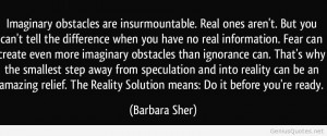 quote-imaginary-obstacles-are-insurmountable-real-ones-aren-t-but-you ...