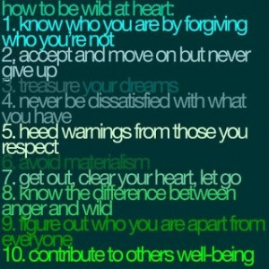 Rules for being wild at heart
