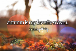autumn is my favorite season quote | via Tumblr