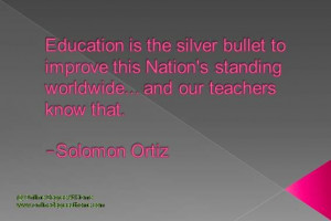 ... Solomon Ortiz #EducationQuotes #EducationalQuotes www