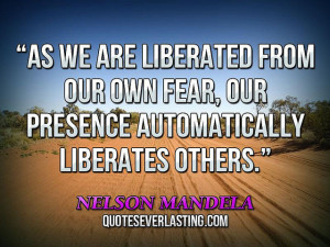 Nelson Mandela Quotes Fear