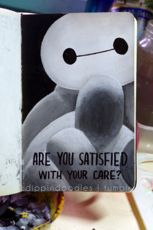 :Quote from Big Hero 6 XxFrom my Quote JournalNote: Yes, this big ...