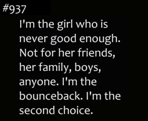 ... , Anyone. I’m The Bounceback. I’m The Second Choice ~ Love Quote