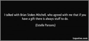 More Estelle Parsons Quotes