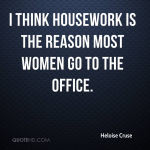 Heloise Cruse Quotes