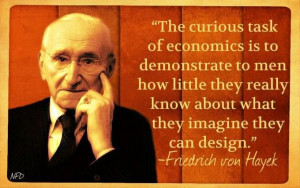 Frederich Von Hayek quote