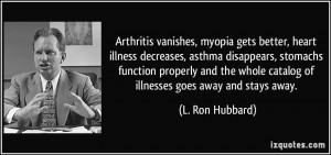 Arthritis vanishes, myopia gets better, heart illness decreases ...